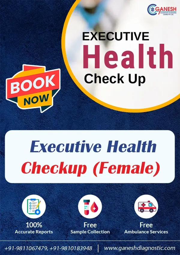 Executive Health Checkup (Female)